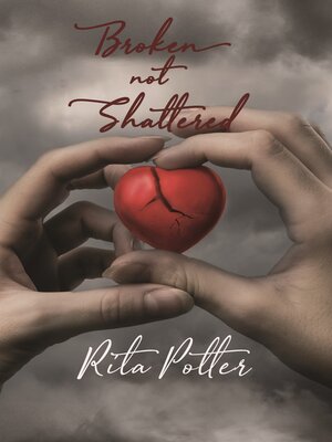 cover image of Broken Not Shattered